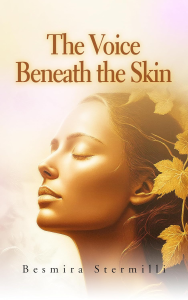 The Voice Beneath the Skin